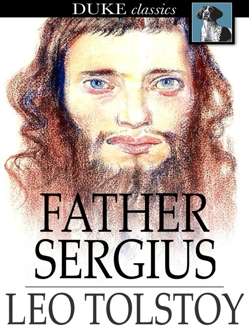 Title details for Father Sergius by Leo Tolstoy - Wait list